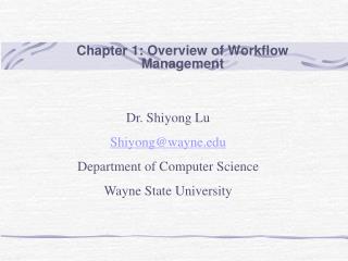 Chapter 1: Overview of Workflow Management