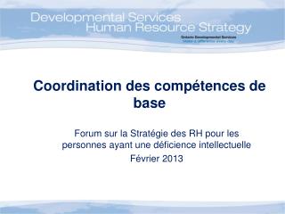 Coordination des compétences de base