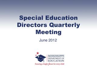 Special Education Directors Quarterly Meeting