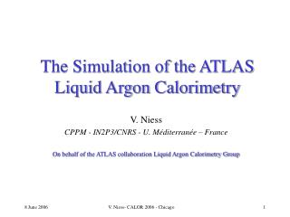 The Simulation of the ATLAS Liquid Argon Calorimetry