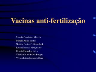 Vacinas anti-fertilização