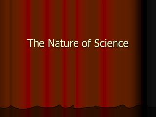 The Nature of Science