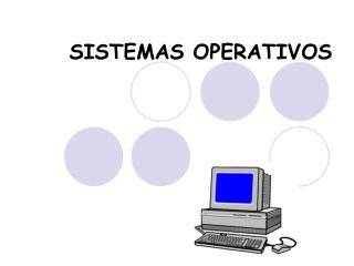 SISTEMAS OPERATIVOS