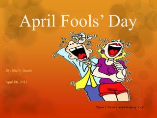 April Fools’ Day