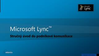 Microsoft Lync ™