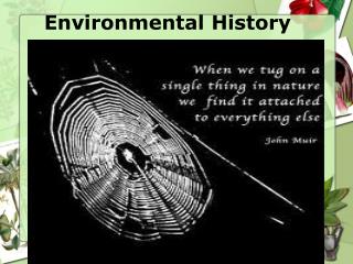 Environmental History