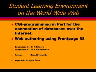 Student Learning Environment on the World Wide Web