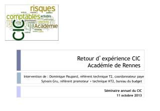 Retour d ’ expérience CIC Académie de Rennes