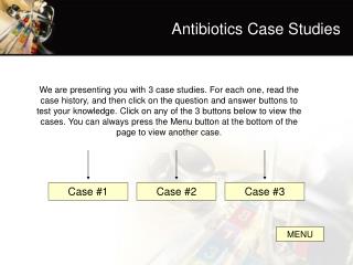 Antibiotics Case Studies