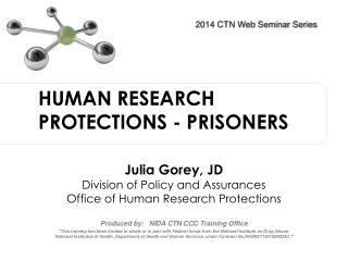 HUMAN RESEARCH PROTECTIONS - PRISONERS