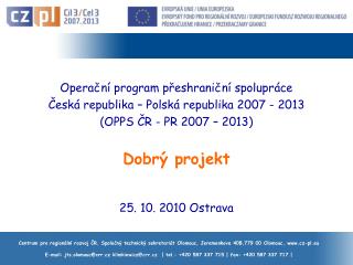 Operační program přeshraniční spolupráce Česká republika – Polská republika 2007 - 2013