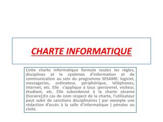 CHARTE INFORMATIQUE