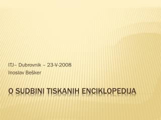 O sudbini tiskanih enciklopedija