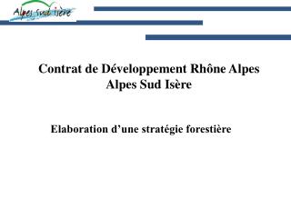 Contrat de Développement Rhône Alpes Alpes Sud Isère