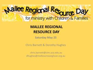 MALLEE REGIONAL RESOURCE DAY