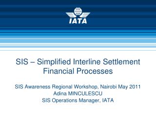 SIS – Simplified Interline Settlement Financial Processes