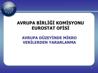 AVRUPA BİRLİĞİ KOMİSYONU EUROSTAT OFİSİ