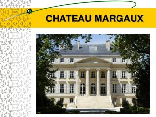CHATEAU MARGAUX