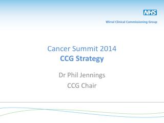 Cancer Summit 2014 CCG Strategy
