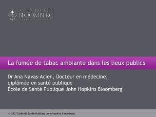 La fumée de tabac ambiante dans les lieux publics