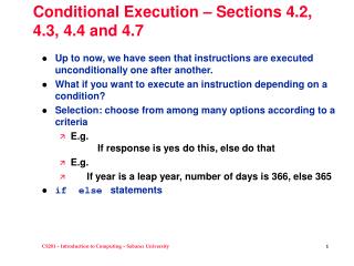 Conditional Execution – Sections 4.2, 4.3 , 4.4 and 4.7