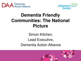 Dementia Friendly Communities: The National Picture