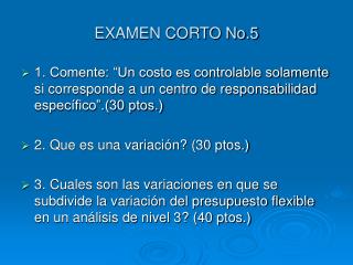 EXAMEN CORTO No.5