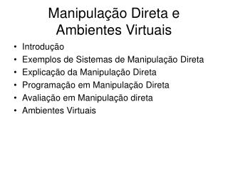 Manipulação Direta e Ambientes Virtuais