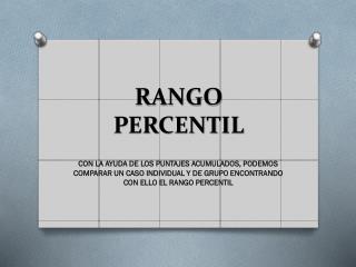 RANGO PERCENTIL