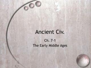 Ancient Civ.