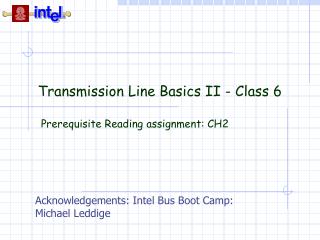 Transmission Line Basics II - Class 6