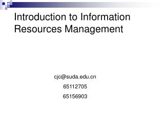 Introduction to Information Resources Management