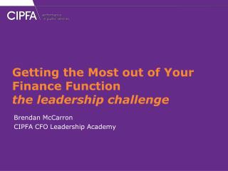 Getting the Most out of Your Finance Function the leadership challenge