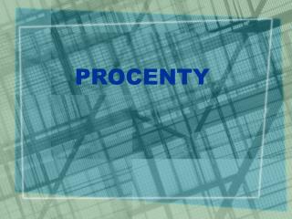 PROCENTY