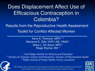 Does Displacement Affect Use of Efficacious Contraception in Colombia? Results from the Reproductive Health Assessment T