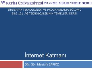 İnternet Katmanı