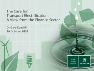 The Case for Transport Electrification: A View from the Finance Sector