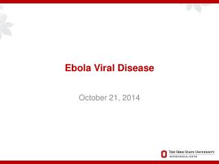 Ebola Viral Disease