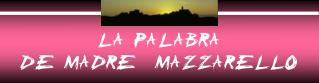 LA PALABRA DE MADRE MAZZARELLO