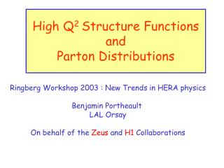 High Q 2 Structure Functions and Parton Distributions