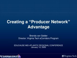 Creating a “Producer Network” Advantage