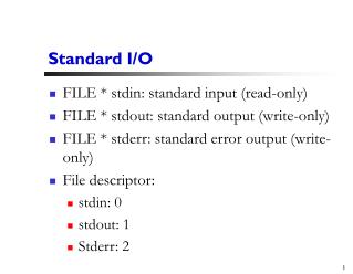 Standard I/O
