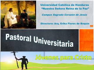 Universidad Católica de Honduras “Nuestra Señora Reina de la Paz”