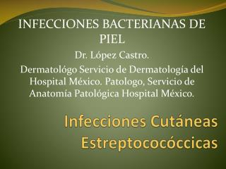 Infecciones Cutáneas Estreptococóccicas