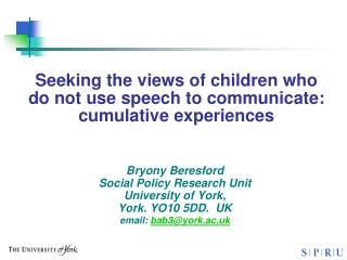 Seeking the views of children who do not use speech to communicate: cumulative experiences