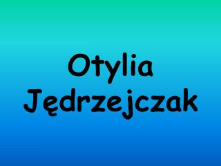 Otylia Jędrzejczak