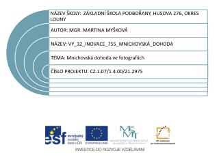 Popiš sevřenost Československa v německém prostoru po připojení Rakouska k Německu.