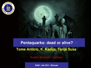 Pentaquarks : dead or alive? 