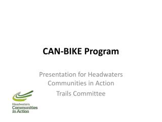 CAN-BIKE Program