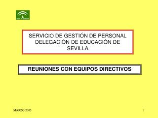 SERVICIO DE GESTIÓN DE PERSONAL DELEGACIÓN DE EDUCACIÓN DE SEVILLA